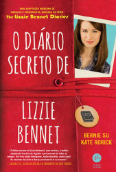 Capa de O diário secreto de Lizzie Bennet - Bernie Su e Kate Rorick