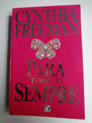 Capa de Para todo o Sempre - Cynthia Freeman