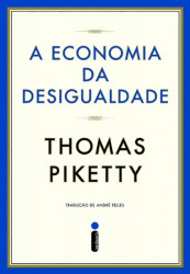 Capa de A economia da desigualdade - Thomas Piketty