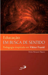 Capa de Educação em busca de sentido - Eloisa Marques Miguez