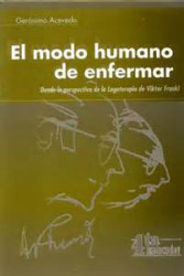 Capa de El modo humano de enfermar - Geronimo Acevedo