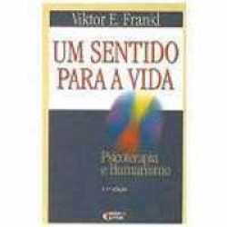 Capa de Um sentido para a vida - Viktor E. Frankl
