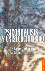 Capa de Psicoanálisis y existencialismo - Viktor E. Frankl