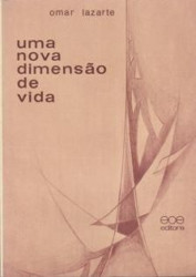 Capa de uma nova dimensão de vida - Omar Lazarte