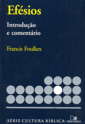Capa de Efésios - Francis Foulkes