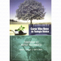 Capa de Panorama do antigo testamento - Samuel J. Schultz; Gary V. Smith
