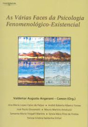 Capa de As várias faces da Psicologia fenomenológico-existencial - Valdemar Augusto Angerami-Camon