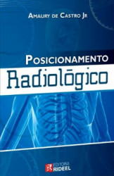 Capa de Posicionamento radiológico - CASTRO Jr., Amaury de