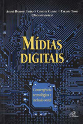 Capa de Mídias digitais - André Barbosa Filho Cosete Castro Takashi Tome Orgs.