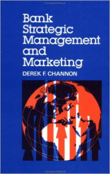 Capa de Bank Strategic Management and Marketing - CHANNON, Derek F.