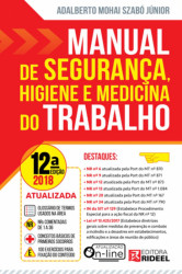 Capa de Manual de Segurança, Higiene e Medicina do Trabalho - SZABÓ JÚNIOR, Adalberto Mohai