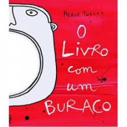 Capa de O livro com um buraco - Hervé Tullet