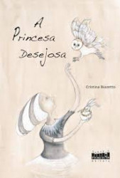 Capa de A princesa desejosa - Cristina Biazetto