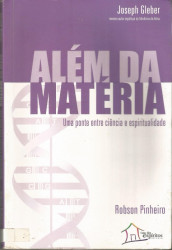 Capa de Além da matéria - Robson Pinheiro