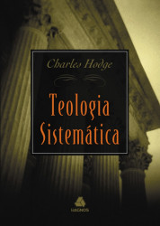 Capa de Teologia Sistemática - Charles Hodge