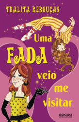 Capa de Uma fada veio me visitar - Thalita Rebouças