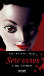 Capa de Sete ossos e uma maldição - Rosa Amanda Strausz