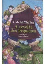 Capa de A revolta dos pequenos - Gabriel Chalita