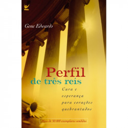 Capa de Perfil de Três Reis - Gene Edwards