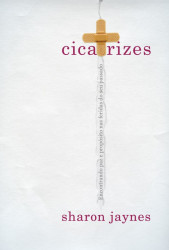 Capa de Cicatrizes - Sharon Jaynes