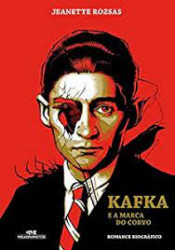 Capa de Kafka e a marca do corvo - Jeanette Rozsas