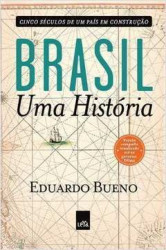 Capa de Brasil: uma história - Eduardo Bueno