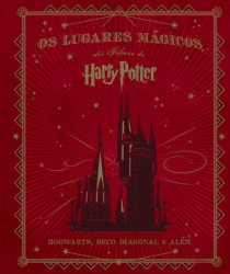Capa de Os lugares mágicos dos filmes de Harry Potter - Jody Revenson