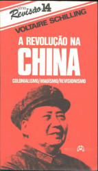Capa de A revolução na China - Voltaire Schilling