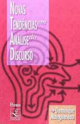 Capa de Novas tendências em análise do discurso - Dominique Maingueneau