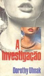 Capa de A investigação - Dorothy Uhnak