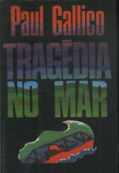 Capa de Tragédia no mar - Paul Gallico