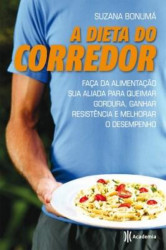 Capa de A DIETA DO CORREDOR - Suzana Bonuma