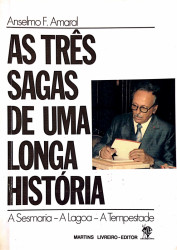 Capa de As três sagas de uma longa história - Anselmo F. Amaral