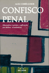 Capa de Confisco Penal - Alceu Corrêa Junior