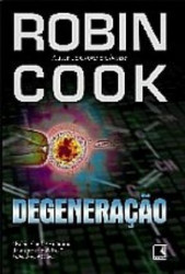 Capa de Degeneração - Robin Cook