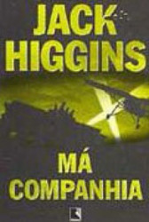 Capa de Má companhia - Jack Higgins