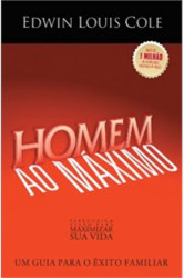 Capa de Homem ao máximo - Edwin Louis Cole