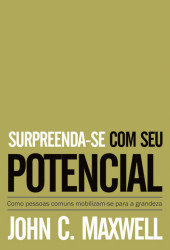 Capa de Surpreenda-se com seu potencial - John C. Maxwell