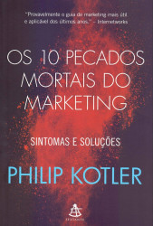 Capa de Os 10 pecados mortais do marketing - Philip Kotler