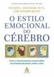 Capa de O estilo emocional do cérebro - Richard J. Davidson; Sharon Begley