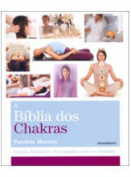 Capa de A bíblia dos chakras - Patrícia Mercier