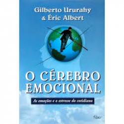 Capa de O cerebro emocional - Gilberto Ururahy; Éric Albert