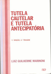 Capa de Tutela cautelar e tutela antecipatória - Luiz Guilherme Marinoni