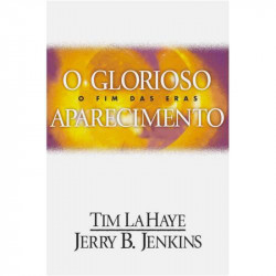 Capa de O glorioso aparecimento - Tim LaHaye; Jerry B. Jenkis