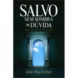 Capa de Salvo sem sombra de dúvida - John MacArthur