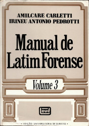 Capa de Manual de Latim Forense - Vol. 3 - Amilcare Carletti e Irineu Antonio Pedrotti
