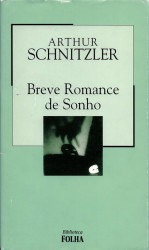 Capa de Breve Romance de Sonho - Arthur Schnitzler