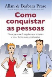 Capa de Como conquistar as pessoas - Allan Pease; Barbara Pease