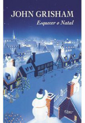 Capa de Esquecer o natal - John Grisham
