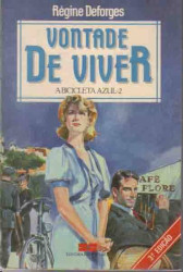 Capa de Vontade de viver - Régine Deforges